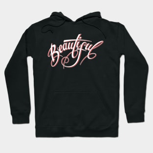 Beautiful typography Hoodie